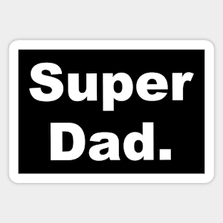 super dad. Magnet